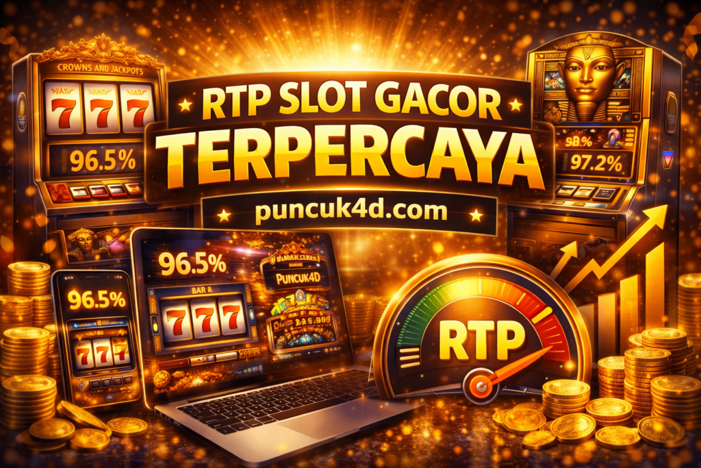 rtp slot gacor terpercaya puncuk4d